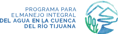 Programa para el manejo integral del agua en la Cuenca del Río Tijuana