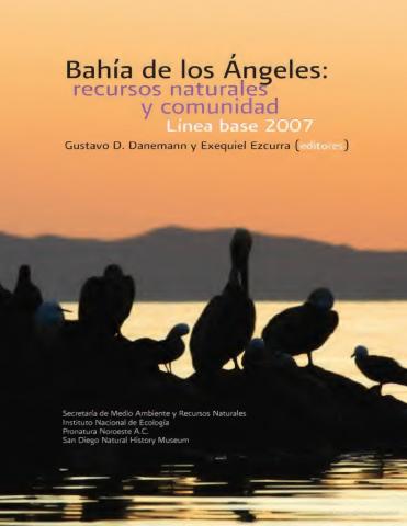 Bahía de los Ángeles. Recursos naturales y comunidad (Línea base 2007)